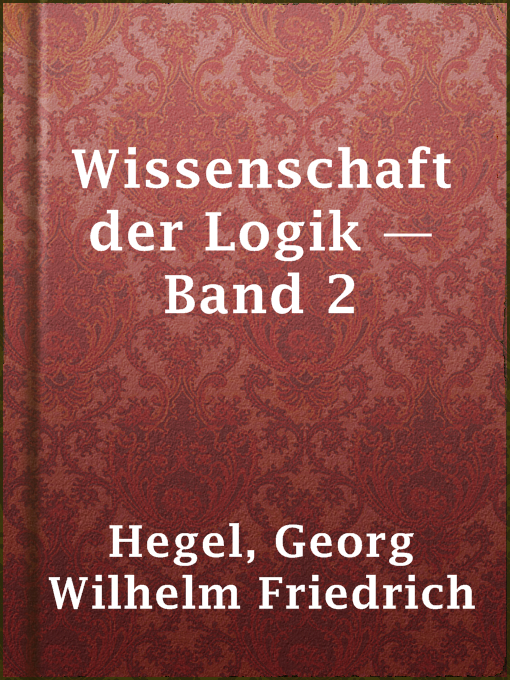 Cover image for Wissenschaft der Logik — Band 2